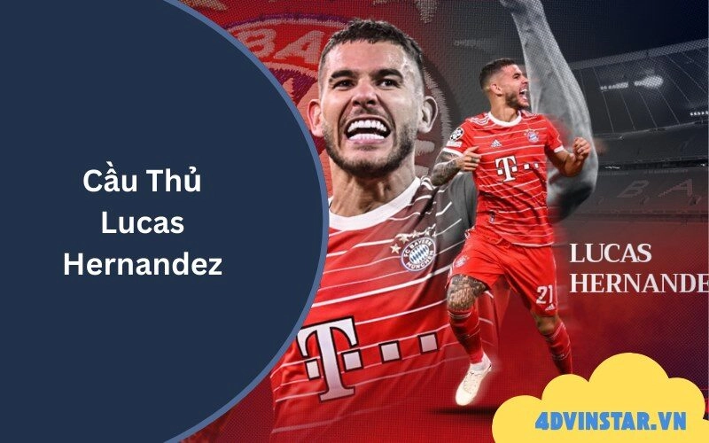 Cầu Thủ Lucas Hernandez