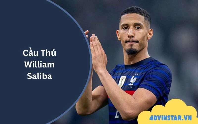 Cầu Thủ William Saliba